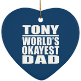 Tony World's Okayest Dad - Heart Ornament