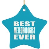 Best Meteorologist Ever - Star Ornament