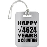 Happy 68th Anniversary Square Root of 4624 Years & Counting - Luggage Bag Tag