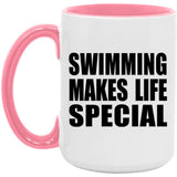 Swimming Makes Life Special - 15oz Accent Mug Pink