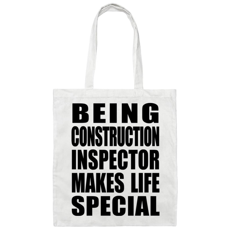 Being Construction Inspector Makes Life Special - Tote Bag White