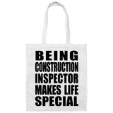 Being Construction Inspector Makes Life Special - Tote Bag White
