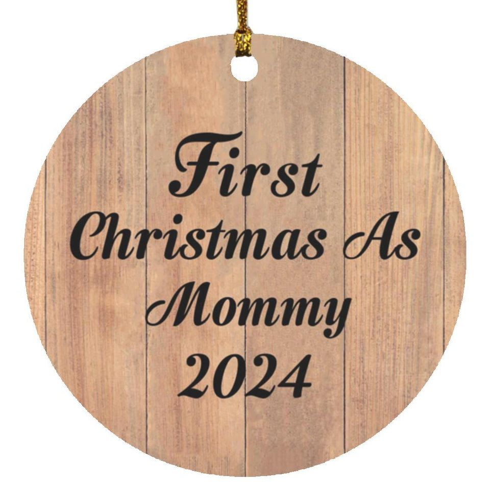 First Christmas As Mommy 2024 - Circle Ornament C