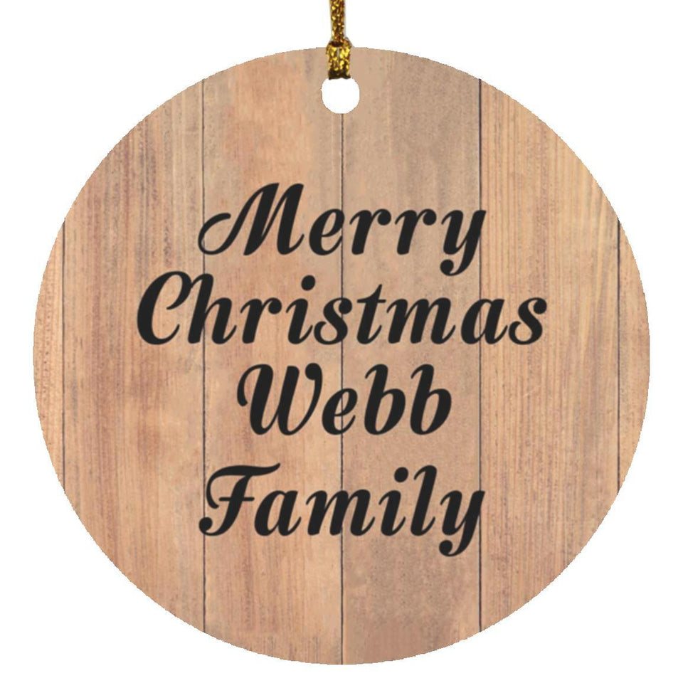 Merry Christmas Webb Family - Circle Ornament C