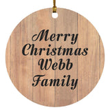 Merry Christmas Webb Family - Circle Ornament C