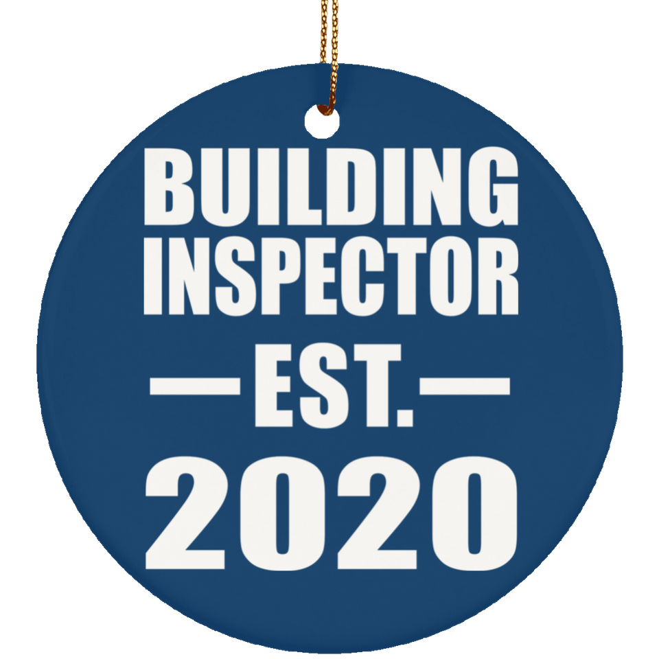 Building Inspector Established EST. 2020 - Circle Ornament