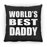 World's Best Daddy - Throw Pillow Black