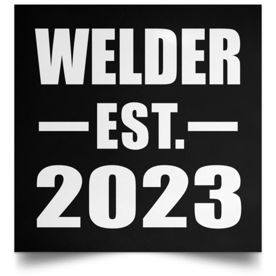 Welder Established EST. 2023 - Poster Square