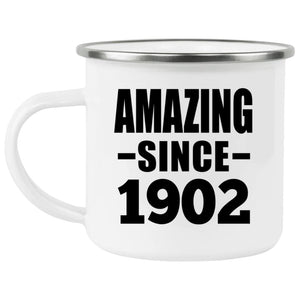 122nd Birthday Amazing Since 1902 - 12oz Camping Mug