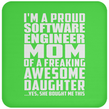 Proud Software Engineer Mom Of Awesome Daughter - Drink Coaster