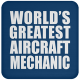 World's Greatest Aircraft Mechanic - Drink Coaster