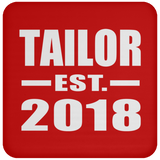 Tailor Established EST. 2018 - Drink Coaster
