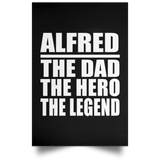 Alfred The Dad The Hero The Legend - Poster Portrait