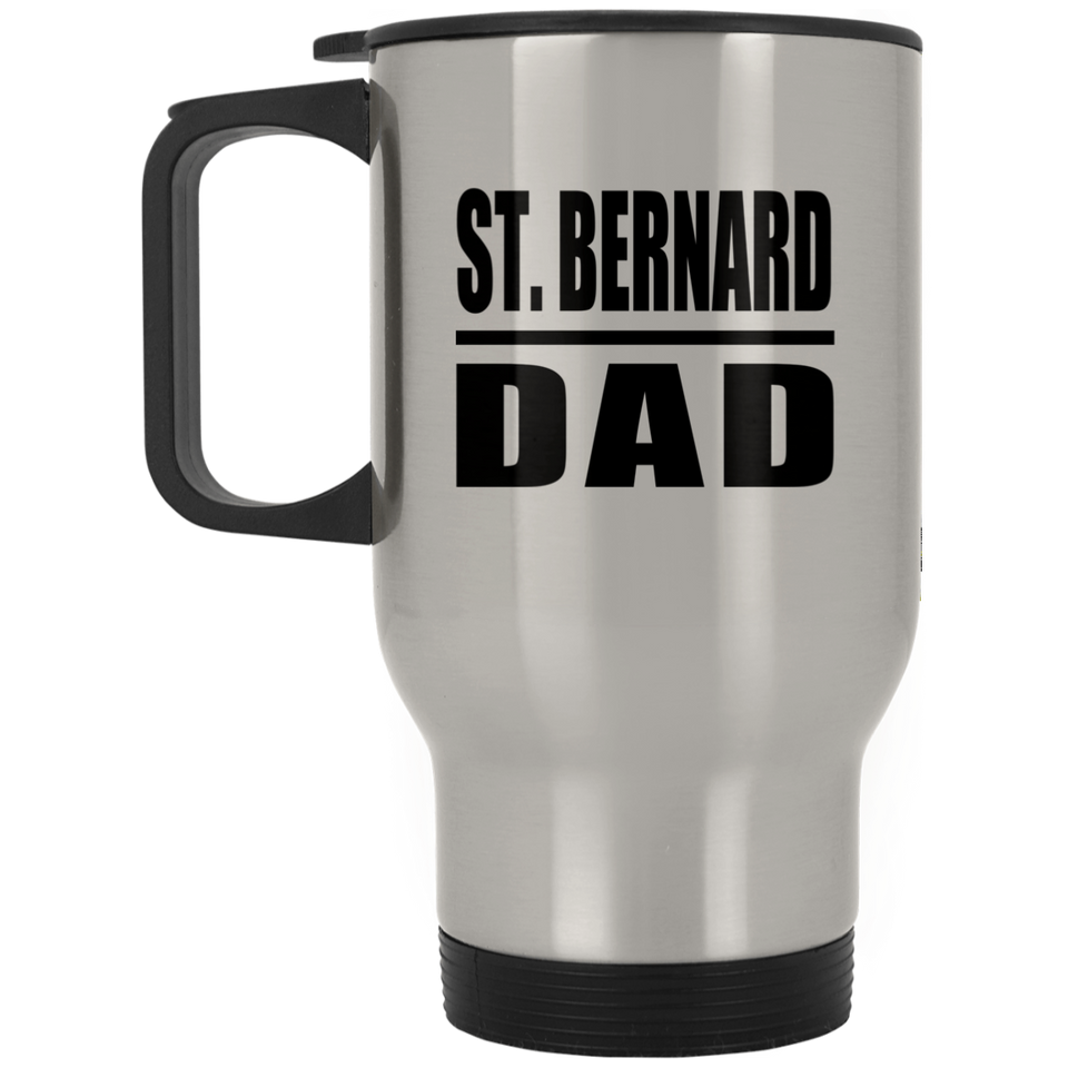 St. Bernard Dad - Silver Travel Mug