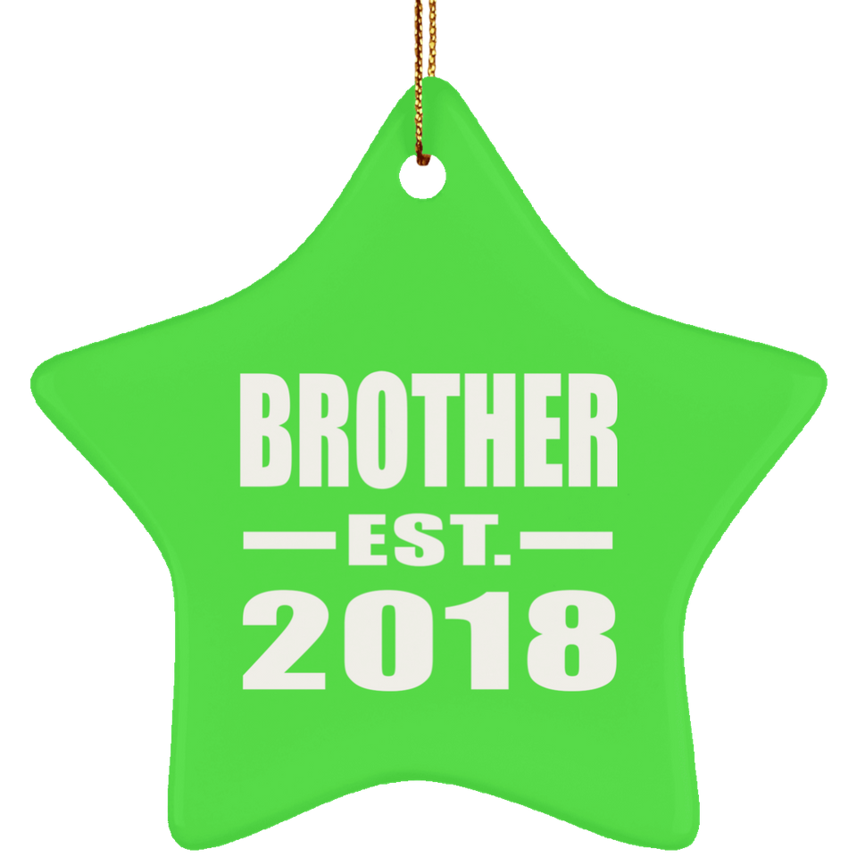 Brother Established EST. 2018 - Star Ornament