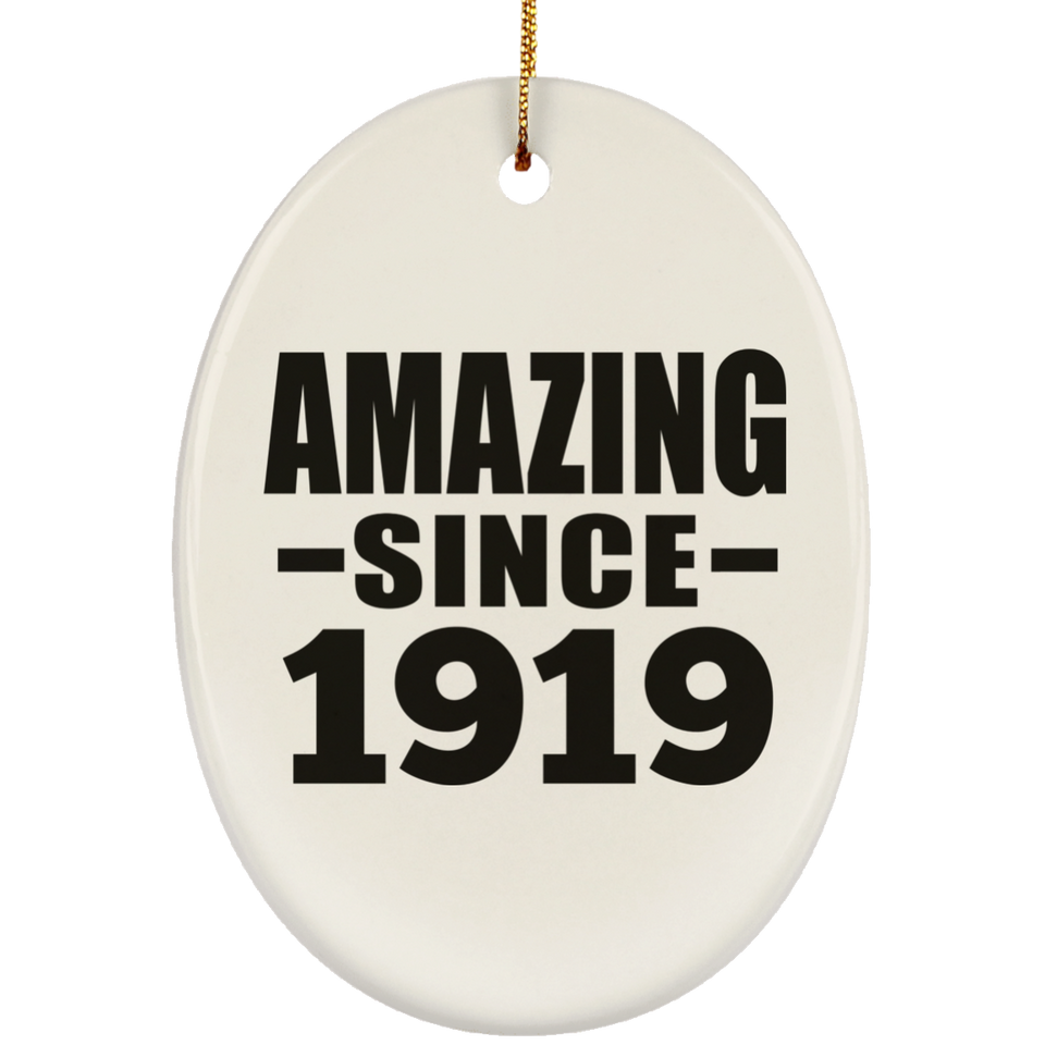 105th Birthday Amazing Since 1919 - Oval Ornament