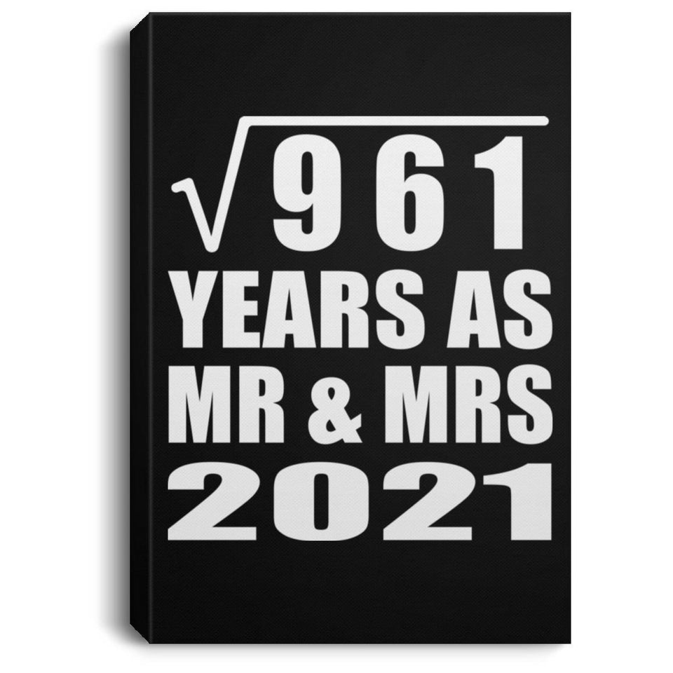 31st Anniversary Square Root of 961 Years As Mr & Mrs 2021 - Canvas Portrait
