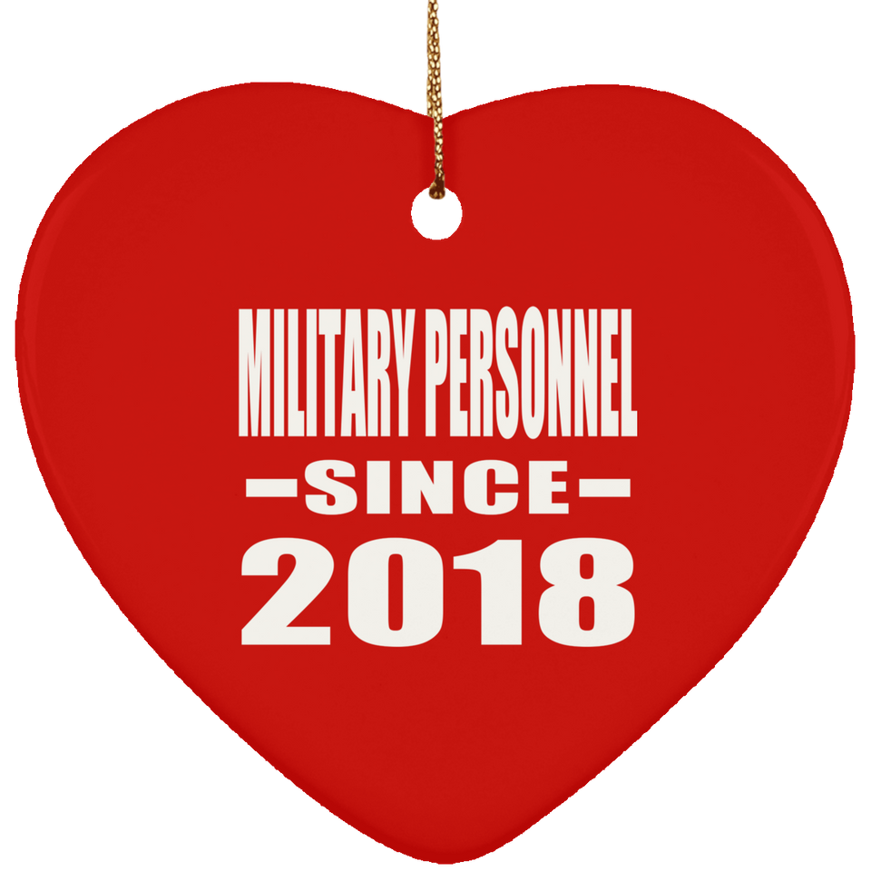 Military Personnel Since 2018 - Heart Ornament