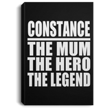 Constance The Mum The Hero The Legend - Canvas Portrait