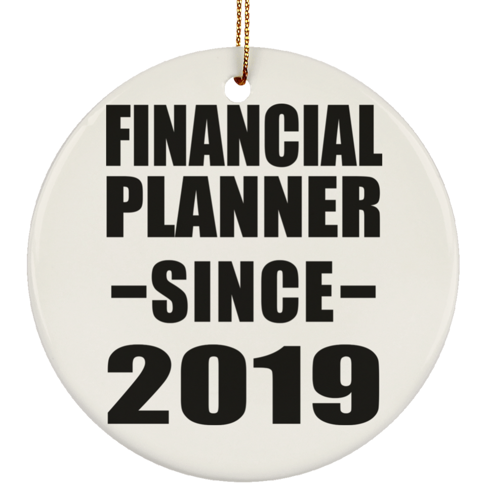 Financial Planner Since 2019 - Circle Ornament