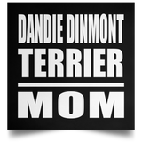Dandie Dinmont Terrier Mom - Poster Square