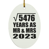 74th Anniversary Square Root of 5476 Years As Mr & Mrs 2023 - Oval Ornament