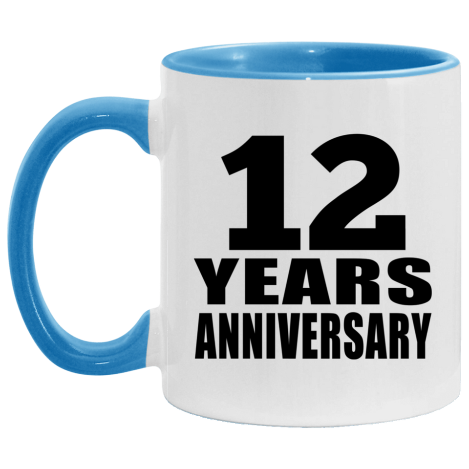 12th Anniversary 12 Years - 11oz Accent Mug Blue