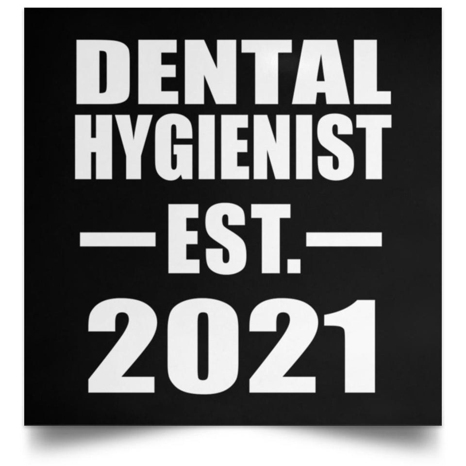 Dental Hygienist Established EST. 2021 - Poster Square