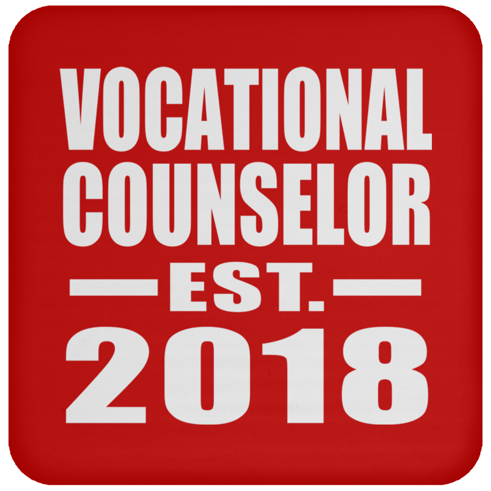 Vocational Counselor Established EST. 2018 - Drink Coaster
