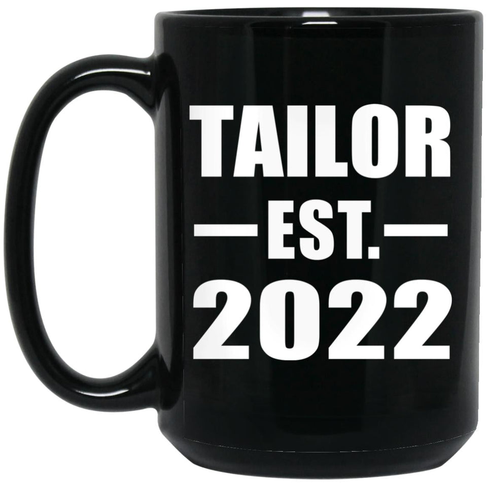 Tailor Established EST. 2022 - 15oz Coffee Mug Black