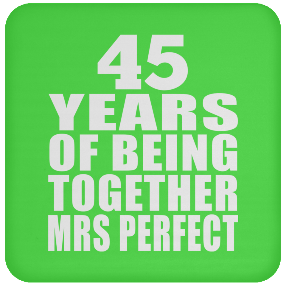 45th Anniversary 45 Years Of Being Mrs Perfect - Drink Coaster