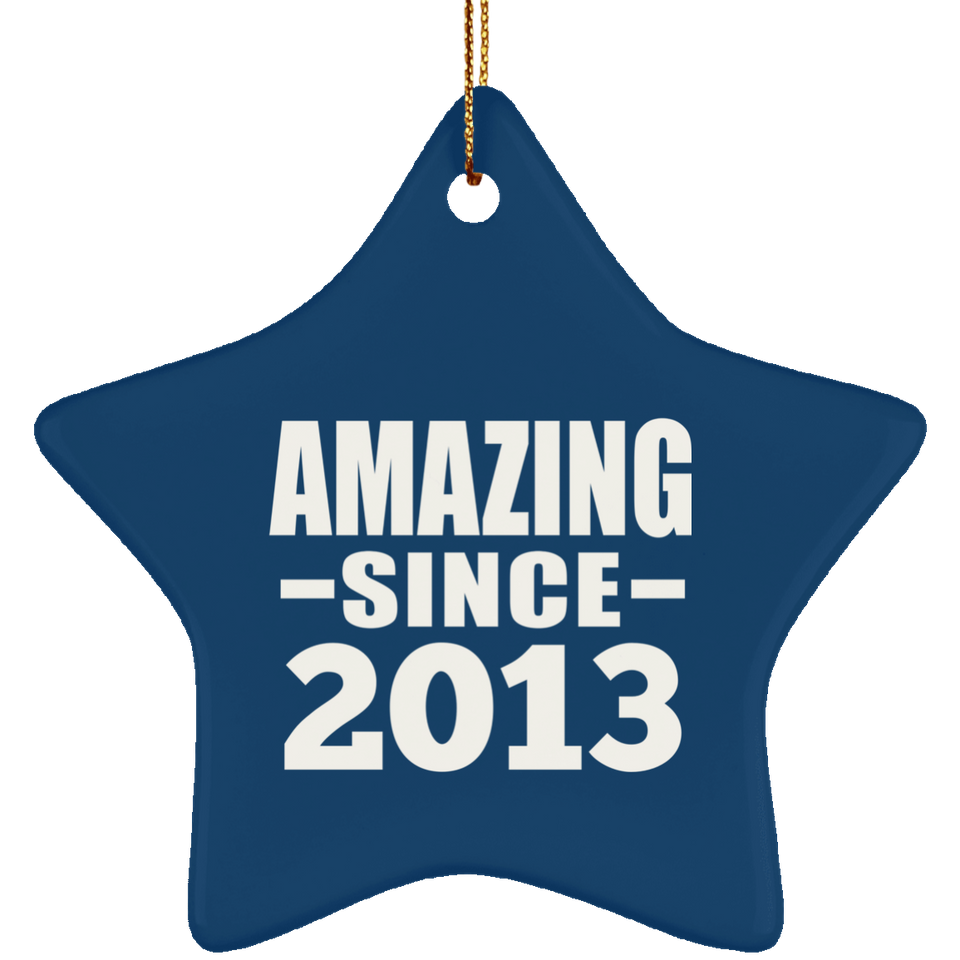 11th Birthday Amazing Since 2013 - Star Ornament