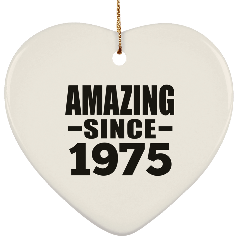 49th Birthday Amazing Since 1975 - Heart Ornament