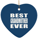 Best Grandmother Ever - Heart Ornament