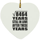 92nd Anniversary Square Root of 8464 Years Still In Love - Heart Ornament