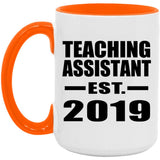 Teaching Assistant Established EST. 2019 - 15oz Accent Mug Orange