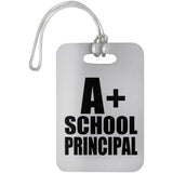 A+ School Principal - Luggage Bag Tag