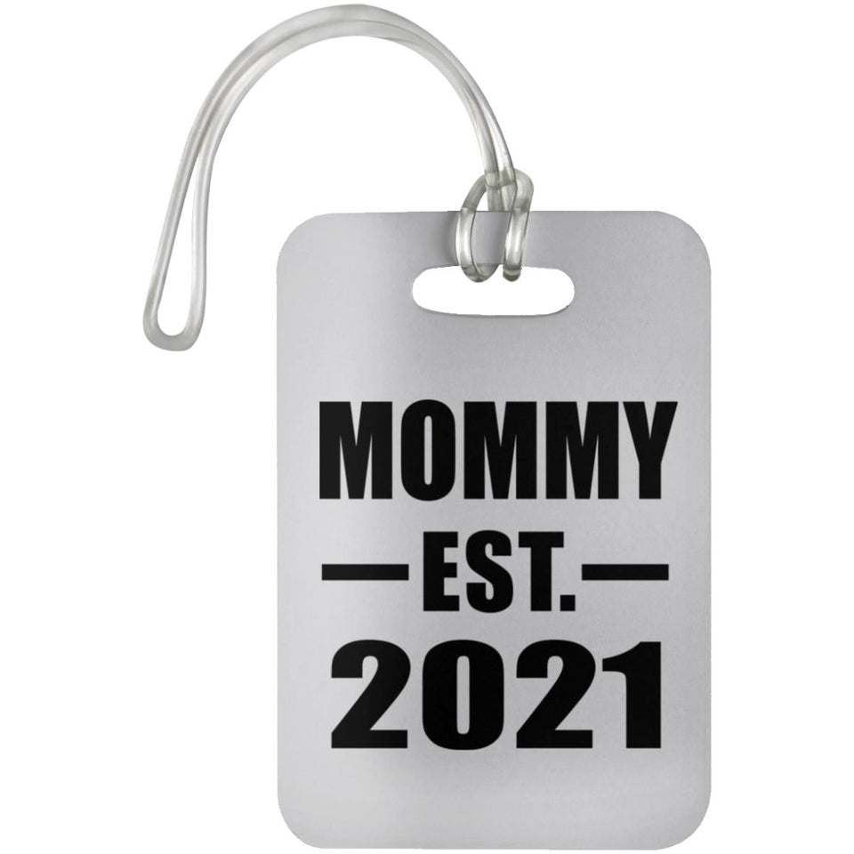 Mommy Established EST. 2021 - Luggage Bag Tag