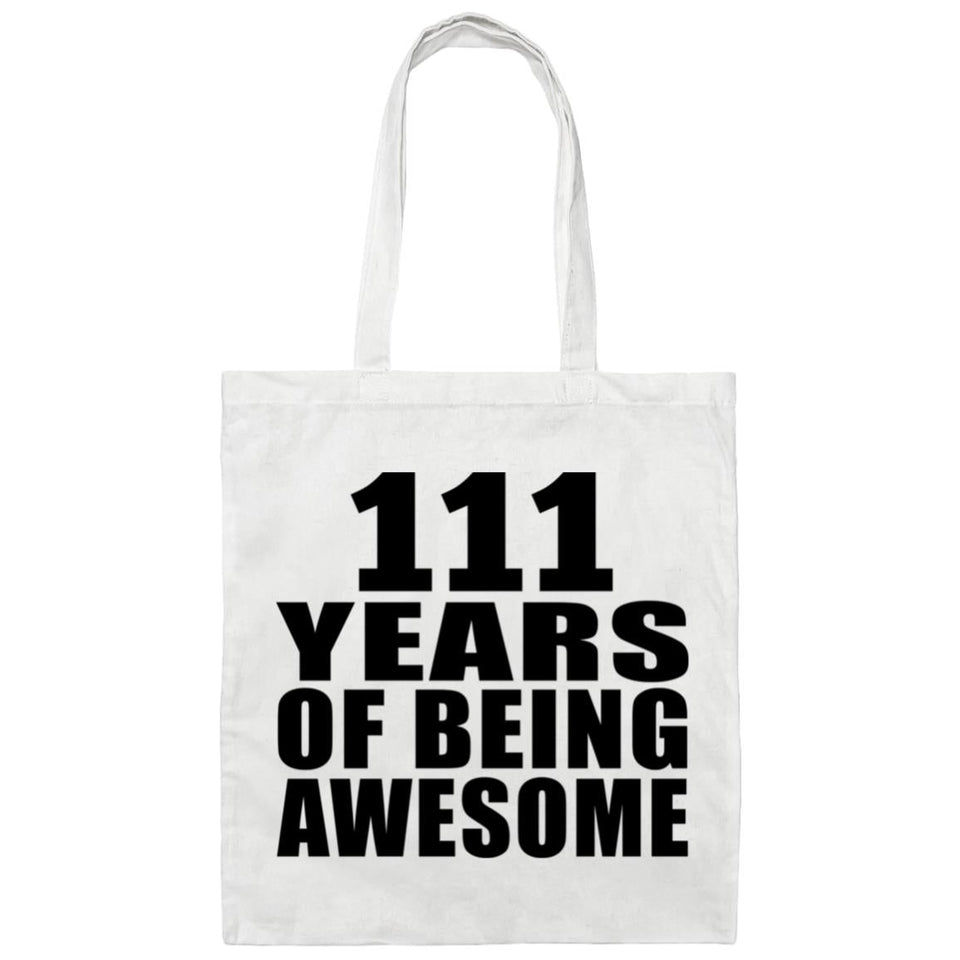 111th Birthday 111 Years Of Being Awesome - Tote Bag White