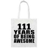 111th Birthday 111 Years Of Being Awesome - Tote Bag White