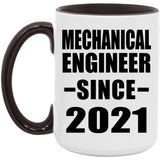 Mechanical Engineer Since 2021 - 15oz Accent Mug Black