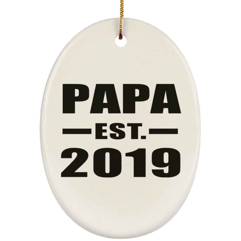 Papa Established EST. 2019 - Oval Ornament