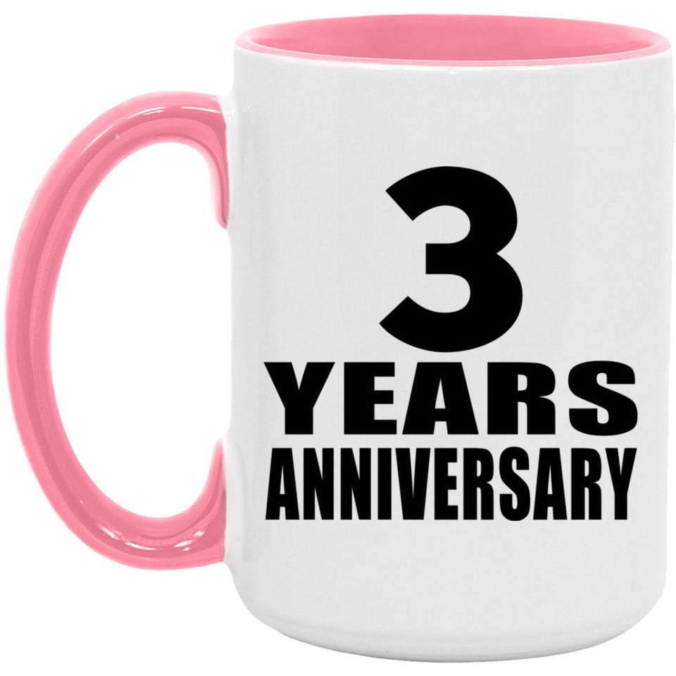 3rd Anniversary 3 Years Anniversary - 15oz Accent Mug Pink