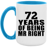 72nd Anniversary 72 Years Of Being Mr Right - 15oz Accent Mug Blue