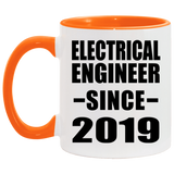Electrical Engineer Since 2019 - 11oz Accent Mug Orange