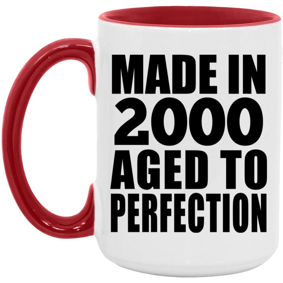 24th Birthday Made In 2000 Aged to Perfection - 15oz Accent Mug Red