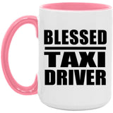 Blessed Taxi Driver - 15oz Accent Mug Pink