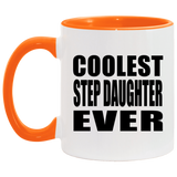Coolest Step Daughter Ever - 11oz Accent Mug Orange
