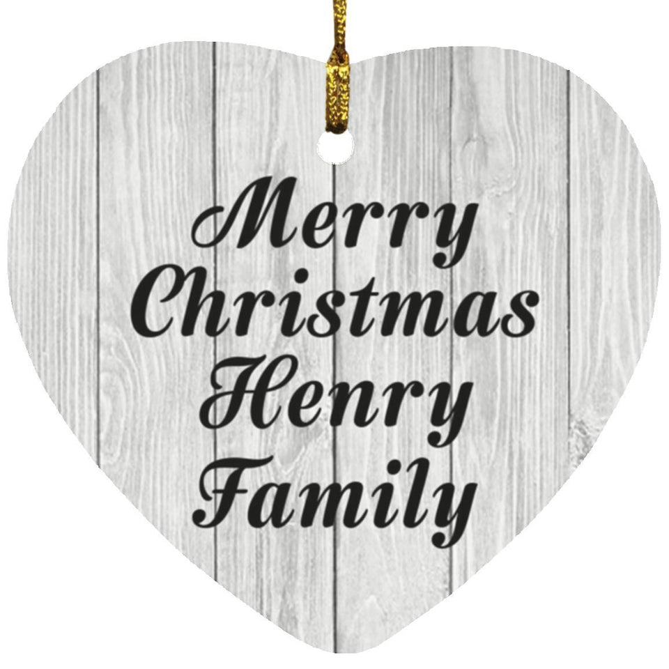 Merry Christmas Henry Family - Heart Ornament F