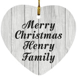 Merry Christmas Henry Family - Heart Ornament F
